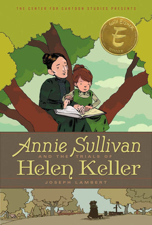 Annie Sullivan and the Trials of Hellen Keller