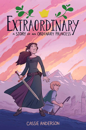 Extraordinary: A Story of an Ordinary Princess