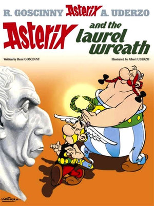 Asterix Volume 18: Asterix and the Laurel Wreath