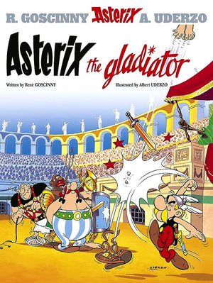 Asterix Volume 04: The Gladiator