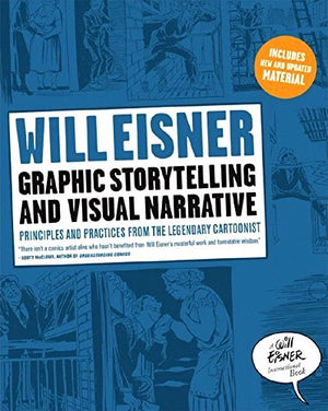 Will Eisner: Graphic Storytelling and Visual Narrative