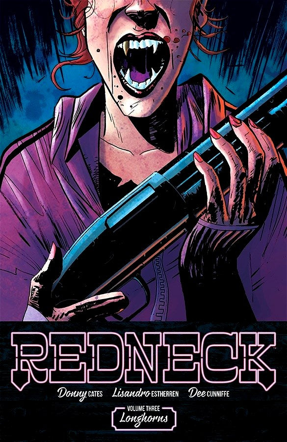 Redneck (2017) Volume 3: Longhorns
