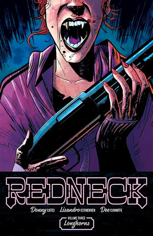 Redneck (2017) Volume 3: Longhorns