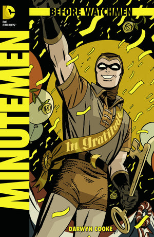Watchmen: Before Watchmen - Minutemen #1 (of 6)