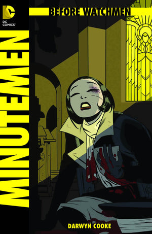 Watchmen: Before Watchmen - Minutemen #3 (of 6)